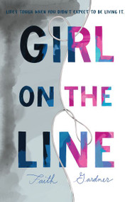 Girl on the Line by Faith Gardner, 9780063022300