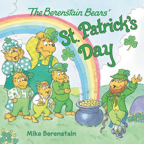 The Berenstain Bears' St. Patrick's Day by Mike Berenstain, Mike Berenstain, 9780063024311