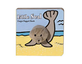 Little Seal: Finger Puppet Book ((Finger Puppet Book for Toddlers and Babies, Baby Books for First Year, Animal Finger Puppets)) by Chronicle Books, ImageBooks, 9781452108124