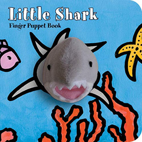 Little Shark: Finger Puppet Book ((Puppet Book for Baby, Little Toy Board Book, Baby Shark)) by Chronicle Books, ImageBooks, 9781452112510