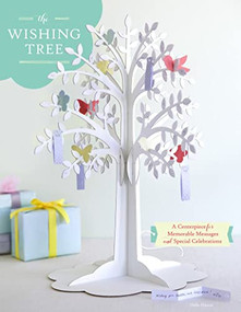 The Wishing Tree (A Centerpiece for Memorable Messages and Special Celebrations) - 9781452114293 by Hello Hanna, 9781452114293