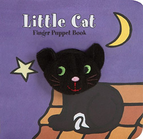 Little Cat: Finger Puppet Book ((Finger Puppet Book for Toddlers and Babies, Baby Books for First Year, Animal Finger Puppets)) by Chronicle Books, ImageBooks, 9781452129167