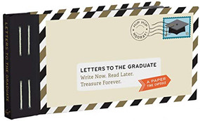 Letters to the Graduate (Write Now. Read Later. Treasure Forever.) by Lea Redmond, 9781452159447