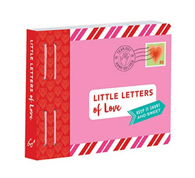 Little Letters of Love (Keep It Short and Sweet) by Lea Redmond, 9781452168494