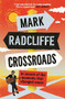 Crossroads (In Search of the Moments that Changed Music) - 9781786898173 by Mark Radcliffe, 9781786898173