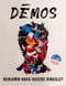 Dēmos (An American Multitude) by Benjamín Naka-Hasebe Kingsley, 9781571315250
