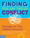Finding Your Way Through Conflict (Strategies for Early Childhood Educators) by Chris Amirault, Christine M. Snyder, 9781631984945