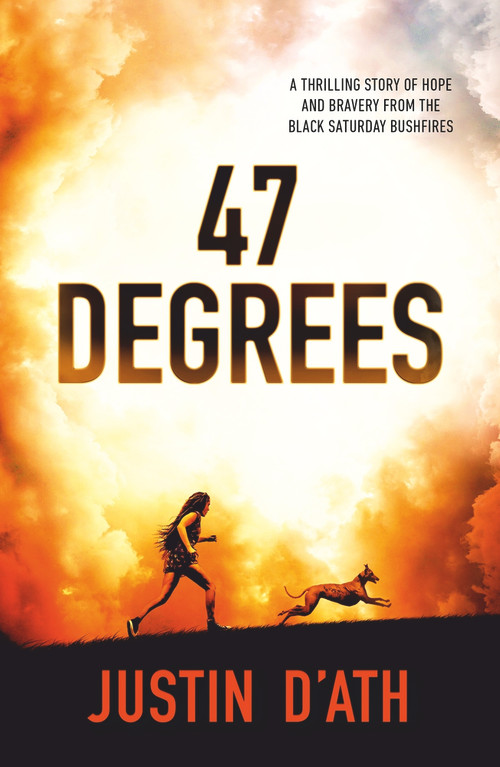47 Degrees by Justin D'Ath, 9780143789079