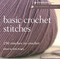 Harmony Guides: Basic Crochet Stitches by Erika Knight, 9781596680814