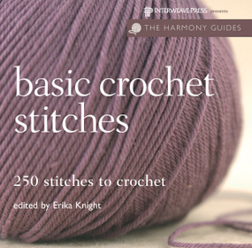 Harmony Guides: Basic Crochet Stitches by Erika Knight, 9781596680814