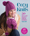 Cozy Knits (50 Fast & Easy Projects from Top Designers) by Tanis Gray, 9781620330654