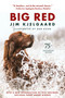 Big Red (75th Anniversary Edition) - 9780823449521 by Jim Kjelgaard, Bob Kuhn, 9780823449521