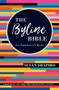 The Byline Bible (Get Published in Five Weeks) by Susan Shapiro, Peter Catapano, 9781440353680