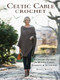 Celtic Cable Crochet (18 Crochet Patterns for Modern Cabled Garments & Accessories) by Bonnie Barker, 9781632503534
