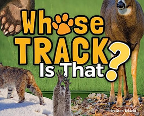 Whose Track Is That? by Stan Tekiela, 9781591939580