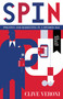 Spin (Politics and Marketing in a Divided Age) by Clive Veroni, 9781487005443