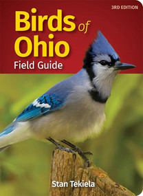 Birds of Ohio Field Guide by Stan Tekiela, 9781591939610