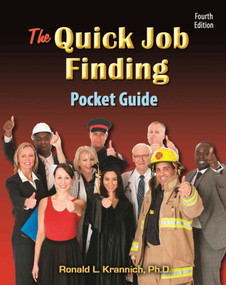 The Quick Job Finding Pocket Guide (10 Steps to Jump-Start Your Career . . . and Life!) by Ronald L. Krannich, 9781570234071