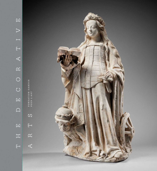 The Decorative Arts (Volume 1: Sculptures, enamels, maiolicas and tapestries) by Fabienne Fravalo, Marion Boudon-Machuel, 9788874399413