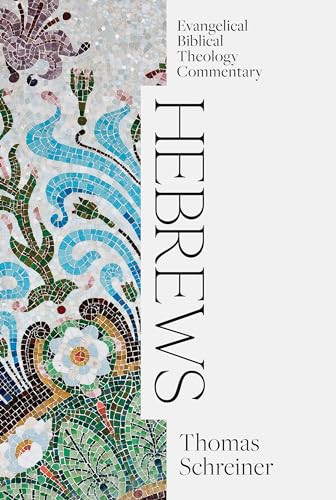 Hebrews - 9781683594307 by Thomas Schreiner, 9781683594307
