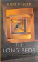 The Long Beds by Kate Miller, 9781784109677