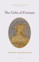 The Gifts of Fortune by Peter McDonald, 9781784109431