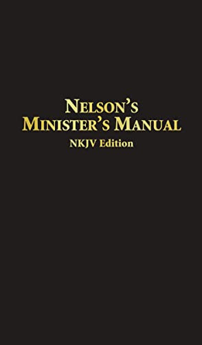 Nelson's Minister's Manual, NKJV Edition (Bonded Leather Edition) by Thomas Nelson, 9780785252597