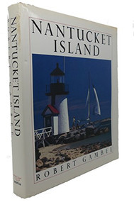 Nantucket Island by Robert Gambee, 9780393023398