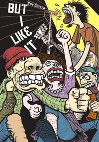But I Like It by Joe Sacco, 9781560977292