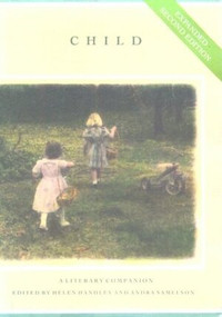 Child (A Literary Companion) by Helen Handley Houghton, Andra Samelson, 9780916366766