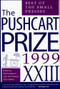 The Pushcart Prize XXIII (Best of the Small Presses 1999 Edition) - 9781888889130 by Bill Henderson, 9781888889130