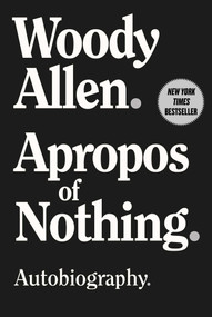 Apropos of Nothing - 9781951627348 by Woody Allen, 9781951627348