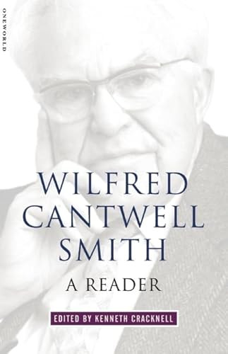 Wilfred Cantwell Smith by Kenneth Cracknell, 9781851682492