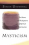 Mysticism (The Nature and Development of Spiritual Consciousness) by Evelyn Underhill, 9781851681969