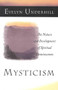 Mysticism (The Nature and Development of Spiritual Consciousness) by Evelyn Underhill, 9781851681969