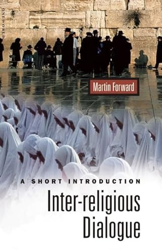 Interreligious Dialogue by Martin Forward, 9781851682751