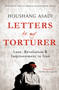 Letters to My Torturer (Love, Revolution, and Imprisonment in Iran) by Houshang Asadi, 9781851688005
