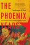 The Phoenix Years by Madeleine O'Dea, 9781681775272