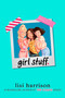 girl stuff. by Lisi Harrison, 9781984814982