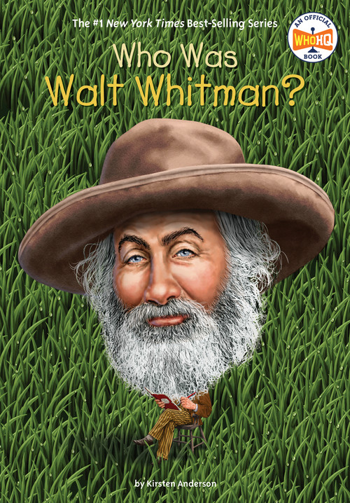 Who Was Walt Whitman? - 9780399543999 by Kirsten Anderson, Who HQ, Tim Foley, 9780399543999