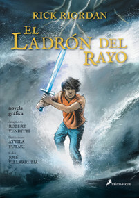 El ladrón del rayo. Novela gráfica / The Lightning Thief: The Graphic Novel (Spanish Edition) by Rick Riordan, 9788498386103