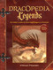 Dracopedia Legends (An Artist's Guide to Drawing Dragons of Folklore) by William O'Connor, 9781440350917