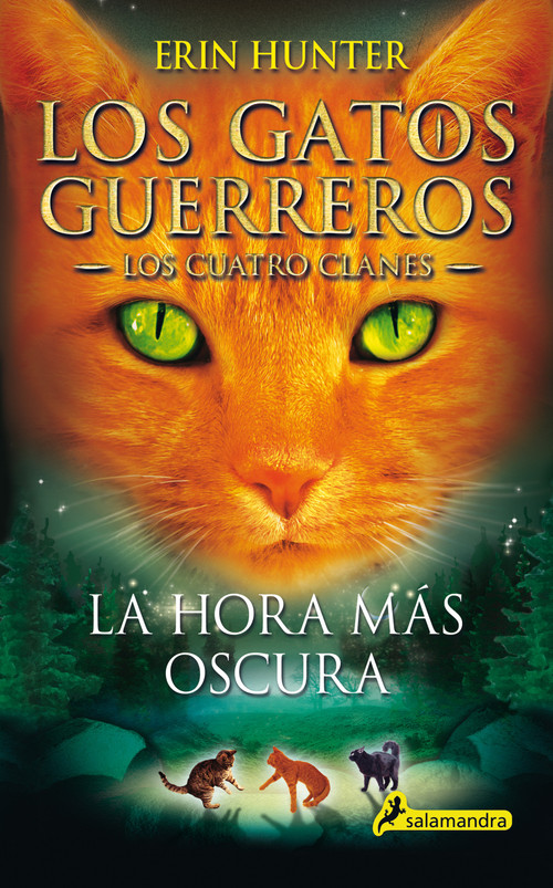 La hora más oscura / The Darkest Hour (Spanish Edition) by Erin Hunter, 9788498385588