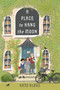 A Place to Hang the Moon by Kate Albus, 9780823447053