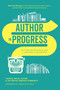 Author In Progress (A No-Holds-Barred Guide to What It Really Takes to Get Published) by Therese Walsh, James Scott Bell, 9781440346712