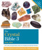 The Crystal Bible 3 by Judy Hall, 9781599636993