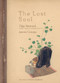 The Lost Soul by Olga Tokarczuk, Joanna Concejo, Antonia Lloyd-Jones, 9781644210345