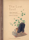 The Lost Soul by Olga Tokarczuk, Joanna Concejo, Antonia Lloyd-Jones, 9781644210345