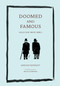 Doomed and Famous (Selected Obituaries) by Adrian Dannatt, Hugo Guinness, 9780997567472