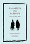 Doomed and Famous (Selected Obituaries) by Adrian Dannatt, Hugo Guinness, 9780997567472